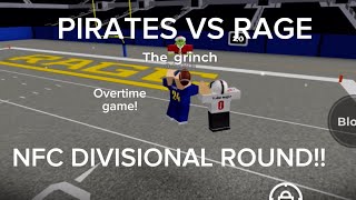 NFC Divisional Round Tampa Bay Pirates vs Los Angeles Rage (overtime!)
