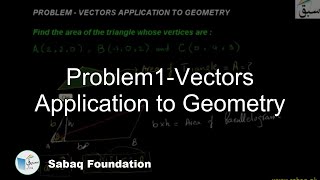 Problem1-Vectors Application to Geometry