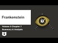 Exploring Themes and Characters in Frankenstein Volume 2 Chapter 7