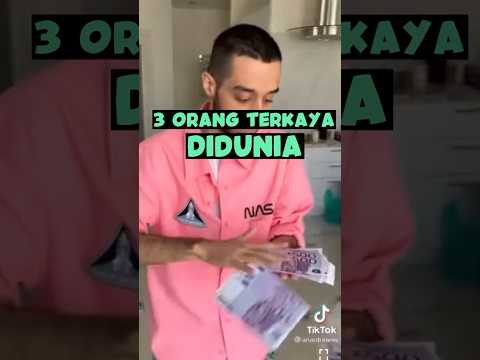 ORANG TERKAYA DIDUNIA! // YG TERAKHIR DILUAR NALAR!