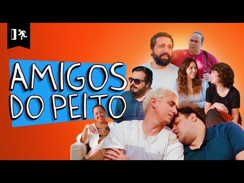 COMPILADO | AMIGOS DO PEITO