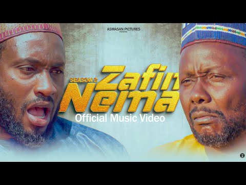 ZAFIN NEMA HAUSA SONG