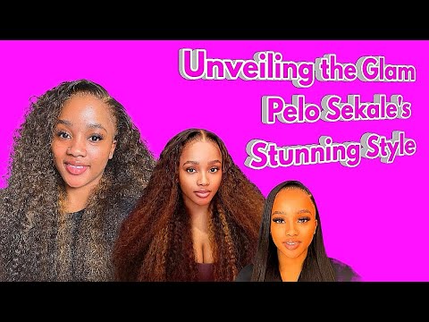 Unveiling the Glam: A Review of Pelo Sekale's Stunning Style