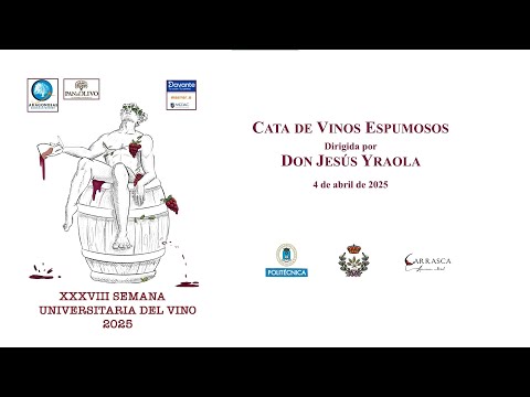 XXXVIII Semana Universitaria del Vino. Vinos espumosos