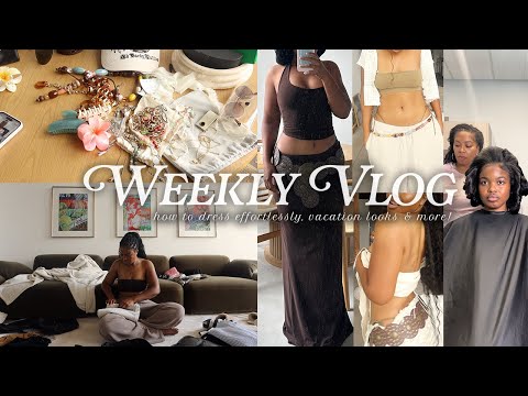 weekly vlog! how to dress effortlessly + traveling + styling myself for vacation + solo life & more!