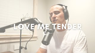 Love Me Tender - Elvis Presley (Chris Jamison)