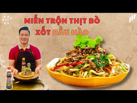 🥢 MIẾN TRỘN THỊT BÒ XỐT DẦU HÀO - MÓN NGON NHANH GỌN CUỐI NĂM 🥢 | Cùng Cháu Vào Bếp