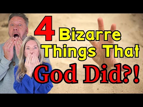 4 Bizarre Things That God Did?! (You Will Not Believe These)