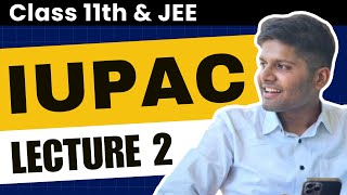 IUPAC - Nomenclature of Alkenes & Alkynes | JEE Chemistry by AIR 1 | Lecture 2