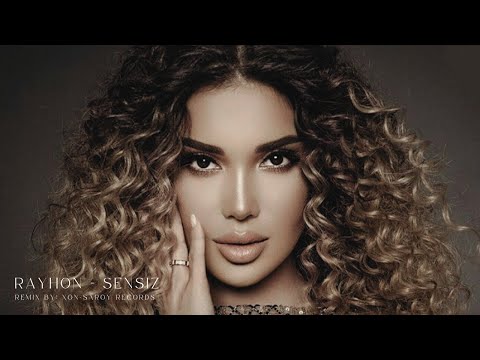 Rayhon - Sensiz (2025) | Райхон - Сенсиз (2025) | Remix by Xon Saroy Records