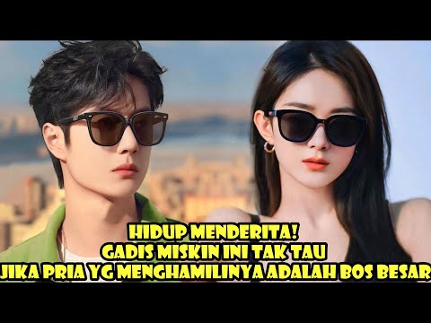 Hidup Menderita! Gadis Miskin Ini Tak Tau Jika Pria Yang Menghamilinya Adalah Seorang Bos Besar