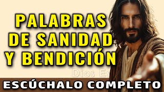 Dios te dice, escucha estas palabras que traen sanidad a tu alma y bendición a tu corazón