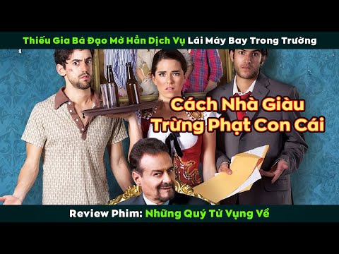 [Review Phim] Thiếu Gia Bá Đạo Mở Dịch Vụ Lái Máy Bay Trong Trường - review phim