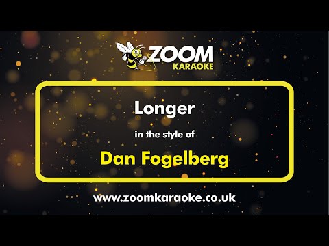 Dan Fogelberg – Longer – Karaoke Version from Zoom Karaoke