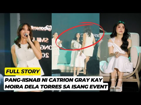 FULL STORY ng PANG-DEDEDMA ni Catriona Gray kay Moira Dela Torre sa isang event!