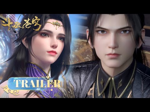 🪐EP121Trailer | 超前爆料！萧炎遇师母玄衣！丹会开幕第一关灵魂幻境！|  《斗破苍穹》年番3 Battle Through the Heavens | 阅文动漫 | 官方Official