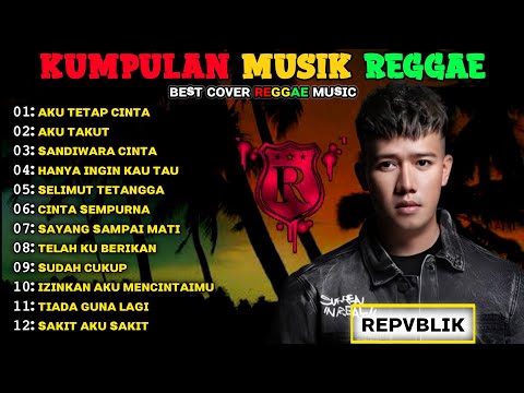 Republik Full Album🔥 Kumpulan Lagu Terbaik Versi Reggae Ska 2025 || Indonesian Reggae Music