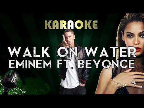 Eminem – Walk On Water ft. Beyoncé | LOWER Key Karaoke Instrumental Lyrics Cover Sing Along