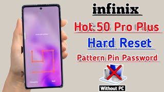 Infinix hot 50 Pro plus  Hard Reset Pattern Unlock | Infinix (X6880) Factory Reset/Pin Unlock 2025