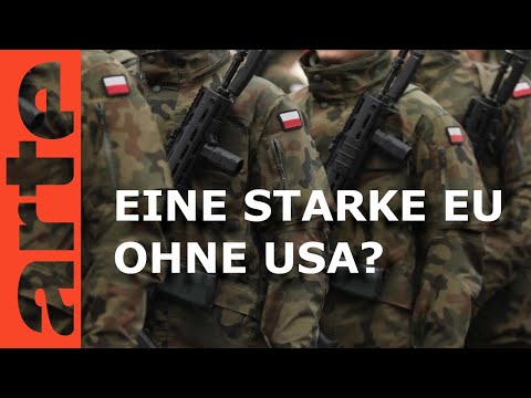 Europas Sicherheit – übernimmt Polen das Kommando? | ARTE Hintergrund