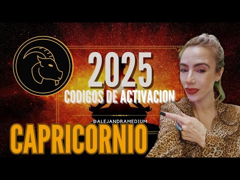 CAPRICORNIO TU CODIGO DE ACTIVACION 2025