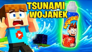 TSUNAMI PIJ WOJANKA ZALAŁO TAJNĄ BAZĘ! 😱 (Minecraft)