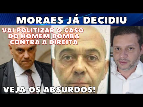 MORAES JÁ DECIDIU! O caso do homem no STF será associado a direita e Bolsonaro