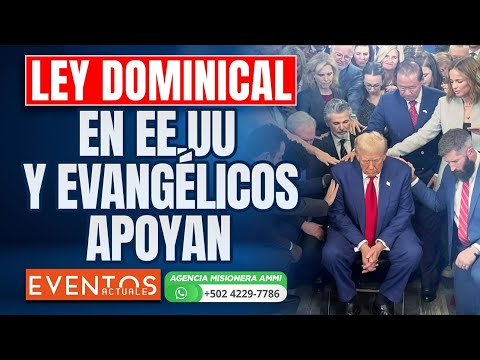 🔴L€Y D0MINICAL EN EE.UU Y EVANGÉLICOS APOYAN 😱‼️