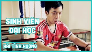 Sinh Viên Đại Học | Chuyện Hài Ngắn | Viva Show