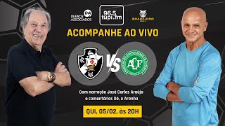 AO VIVO: VASCO 1 X 1 CHAPECOENSE | CAMPEONATO BRASILEIRO | 2ª RODADA