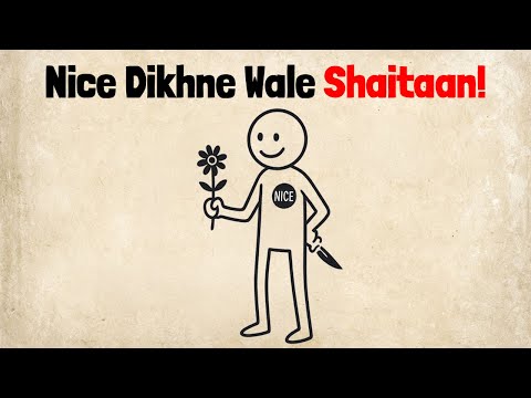 Nice Log Evil Kyun Hote Hain? | Nice People Are Actually Evil, Here is Why...?