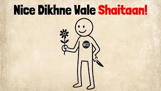 Nice Log Evil Kyun Hote Hain? | Nice People Are Actually Evil, Here is Why...?