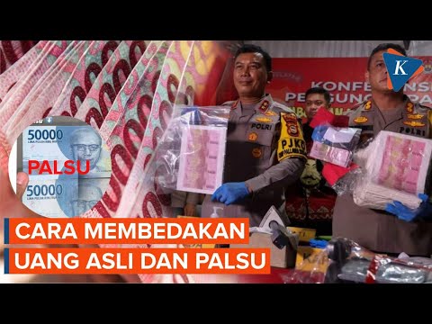 Simak, Ini Cara Membedakan Uang Asli atau Palsu