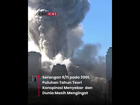 Serangan 11 September 2001, Puluhan Tahun Teori Konspirasi Masih Menyebar hingga Puluhan Tahun