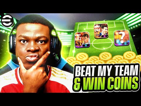 THE FIRST BEAT MY TEAM & WIN COINS IN eFOOTBALL 2025! 🪙