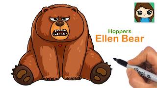 How to Draw Ellen Bear | Hoppers