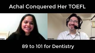 She Took the TOEFL 12 Times & Finally Scored 101 | Inspiring Success Story for Future Dentists