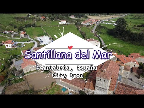 Video con Drone: Santillana del Mar: La villa medieval de Cantabria que te transportará en el tiempo