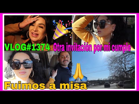 VLOG#1374OTRA INVITACIÓN POR MI CUMPLE😃FUIMOS A MISA Y ASÍ PASAMOS NUESTRO DOMINGO😄