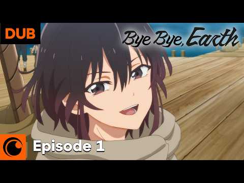 Bye Bye, Earth Episode 1 English Dub | Departure at the Red Hour