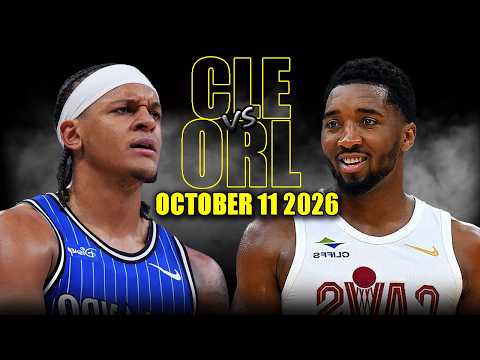 Cleveland Cavaliers vs Orlando Magic Full Game Highlights - October 11, 2026 | NBA Preseason