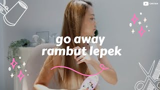BYE BYE RAMBUT LEPEK 👋