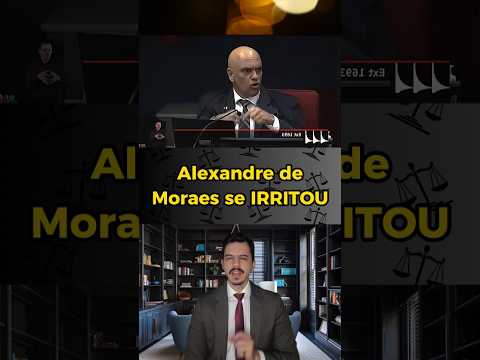 🟡 Ele ficou NERVOSO com o ADVOGADO. Alexandre de Moraes. #jornalismo #noticias #jornal #stf