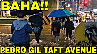 BAHA SA PEDRO GIL TAFT AVENUE PAHIRAPAN SA PAGLUSONG | MANILA TODAY UPDATE