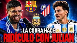 EL RIDÍCULO CON JULIÁN ALVAREZ DE LA COBRA...