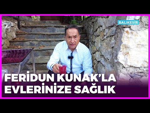 Dr. Feridun Kunak’la Evlerinize Sağlık - Balıkesir | 16 Temmuz 2022