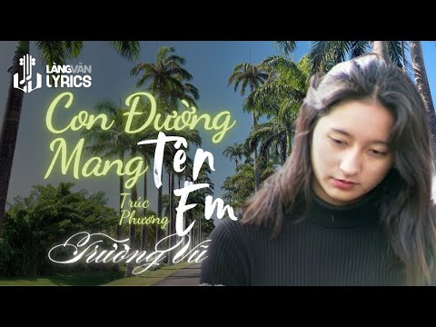 Trường Vũ | Con Đường Mang Tên Em (Trúc Phương) | Nhạc Vàng