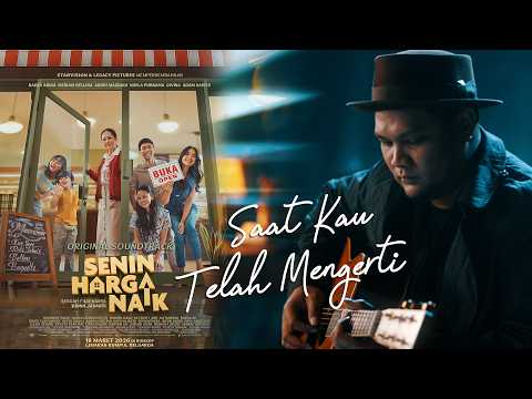 Virgoun - Saat Kau Telah Mengerti (OST. Senin Harga Naik) / Official Lyric Video