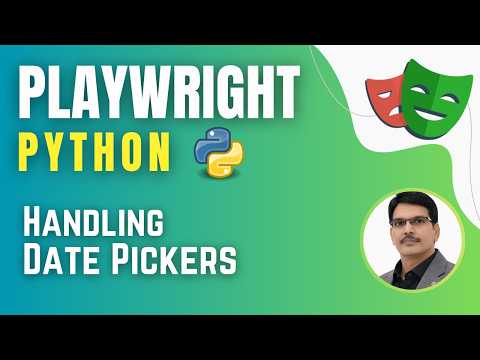 Playwright with Python & Pytest | Handling Date Pickers ( Session 10)