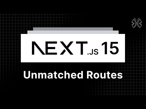 Next.js 15 Tutorial - 31 - Unmatched Routes